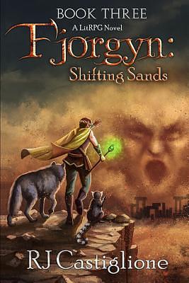 Fjorgyn: Shifting Sands by Rj Castiglione