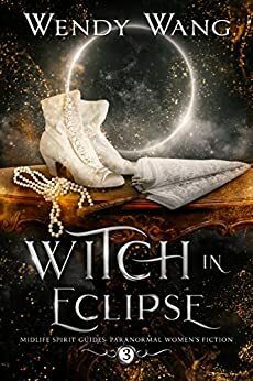 Witch in Eclipse by Wendy Wang