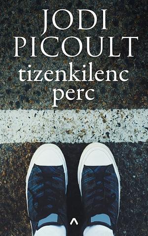 Tizenkilenc perc by Jodi Picoult