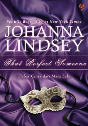That Perfect Someone - Debar Cinta Dari Masa Lalu by Johanna Lindsey