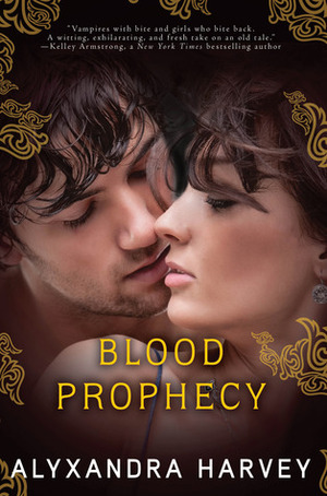 Blood Prophecy by Alyxandra Harvey