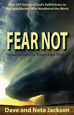 Fear Not by Neta Jackson, Dave Jackson