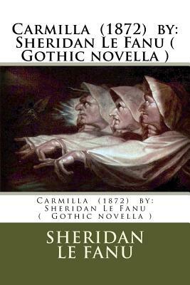 Carmilla by J. Sheridan Le Fanu