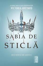 Sabia de sticlă by Victoria Aveyard