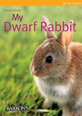 My Dwarf Rabbit by Monika Wegler
