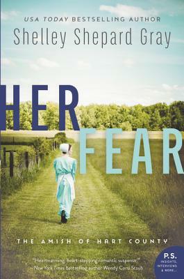 Her Fear: The Amish of Hart County by Shelley Shepard Gray