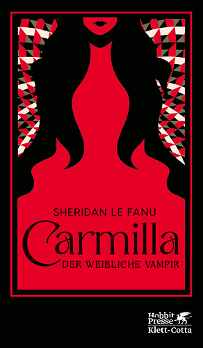 Carmilla: Der weibliche Vampir by J. Sheridan Le Fanu