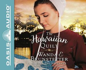 The Hawaiian Quilt (Library Edition) by Wanda E. Brunstetter, Jean Brunstetter