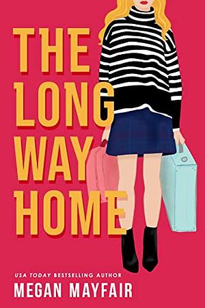 The Long Way Home by Megan Mayfair