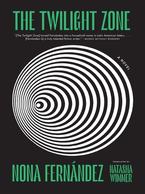 The Twilight Zone by Nona Fernández