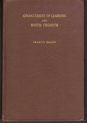 Advancement of Learning/Novum Organum by Sir Francis Bacon