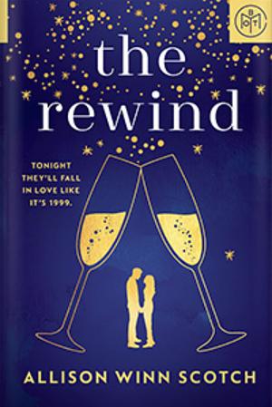 The Rewind by Allison Winn Scotch