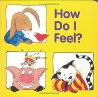 How Do I Feel? by Pamela Cote, Pamela Zagarenski