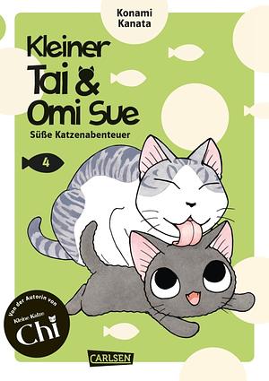 Kleiner Tai & Omi Sue - Süße Katzenabenteuer, Band 4 by Konami Kanata