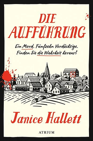 Die Aufführung by Janice Hallett