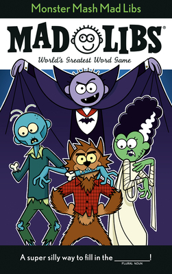 Monster MASH Mad Libs by Tristan Roarke