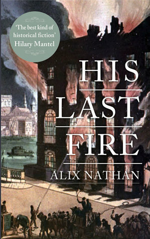 His Last Fire by Alix Nathan