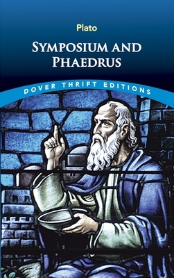 Symposium and Phaedrus by Plato