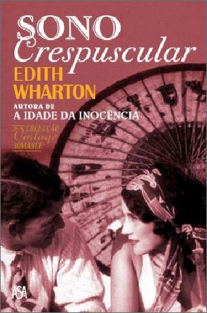 Sono Crepuscular by Edith Wharton