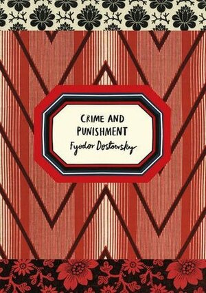 Crime And Punishment by Michael R. Katz, Larissa Volokhonsky, Richard Pevear, Fyodor Dostoevsky