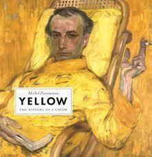 Yellow: The History of a Color by Michel Pastoureau