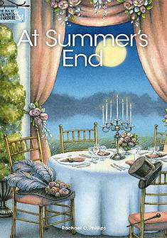 At Summer's End by Rachael O. Phillips