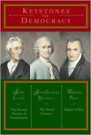 Keystone of Democracy by Jean-Jacques Rousseau, John Locke, Thomas Paine