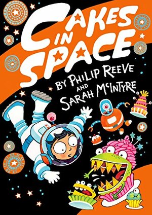 Cakes in Space by Philip Reeve