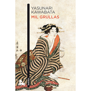 Mil grullas by Yasunari Kawabata