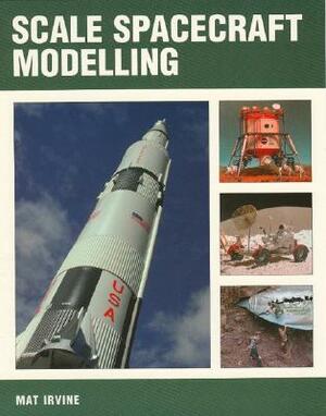 Scale Spacecraft Modelling by Mat Irvine
