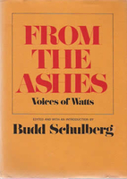 From the Ashes: Voices of Watts by Budd Schulberg