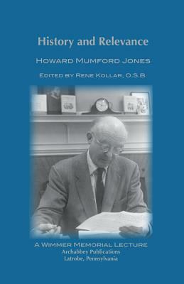 History and Relevance by Howard Mumford Jones