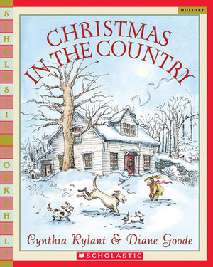 Christmas In The Country by Diane Goode, Cynthia Rylant