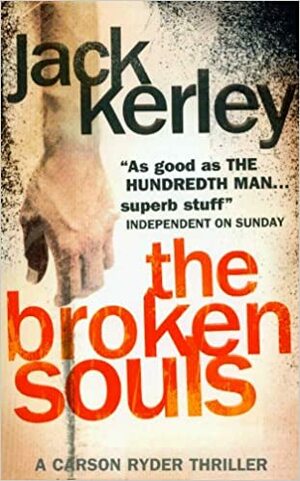 The Broken Souls by Jack Kerley