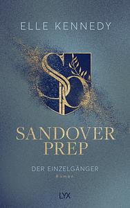 Sandover Prep - Der Einzelgänger by Elle Kennedy