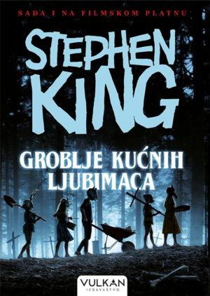 Groblje kućnin ljubimaca by Stephen King