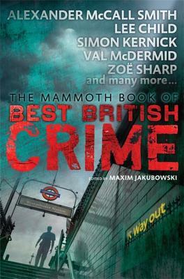 Mammoth Book of Best British Crime 11 by Maxim Jakubowski