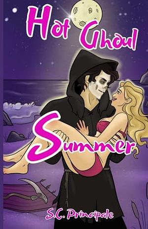 Hot Ghoul Summer by S.C. Principale