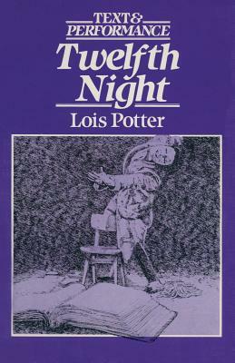 Twelfth Night by Lois Potter