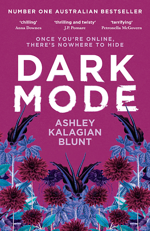 Dark Mode by Ashley Kalagian Blunt