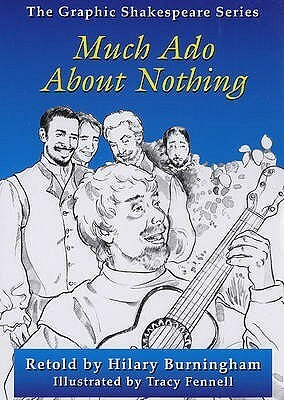 Much Ado About Nothing: Students Book by Hilary Burningham