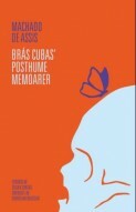 Brás Cubas' posthume memoarer by Machado de Assis, Susan Sontag