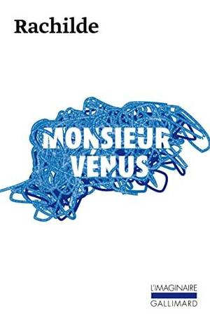 Monsieur Vénus : roman matérialiste by Rachilde