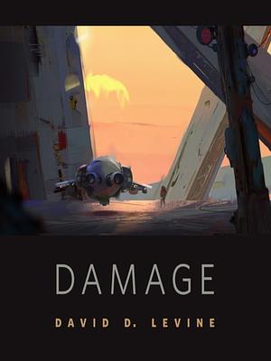 Damage by David D. Levine