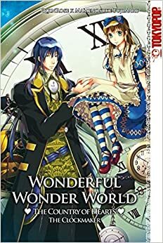 Wonderful Wonder World The Country Of Hearts The Clockmaker by QuinRose, Mamenosuke Fujimaru