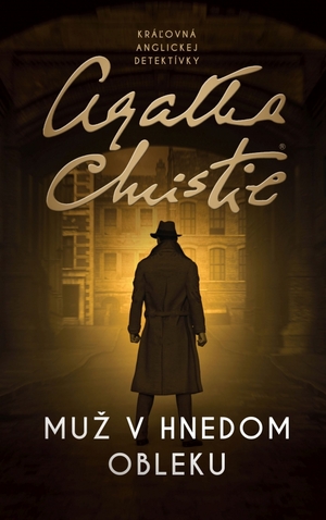 Muž v hnedom obleku (The Man in the Brown Suit) by Agatha Christie