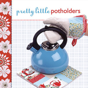 Pretty Little Potholders by Lark Books