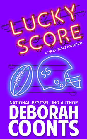 Lucky Score by Deborah Coonts