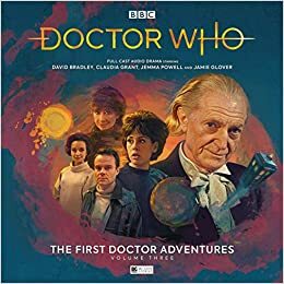 Doctor Who: The First Doctor Adventures Volume 03 by Guy Adams, Ken Bentley, Marc Platt