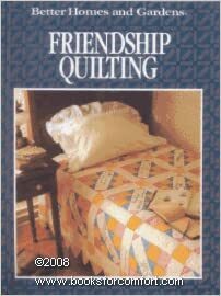 Friendship Quilting by Patricia Wilens